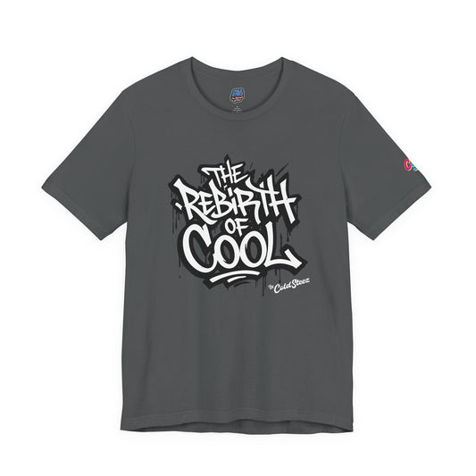 ColdSteez (CS002) - "The Rebirth of Cool" Tag Tee
