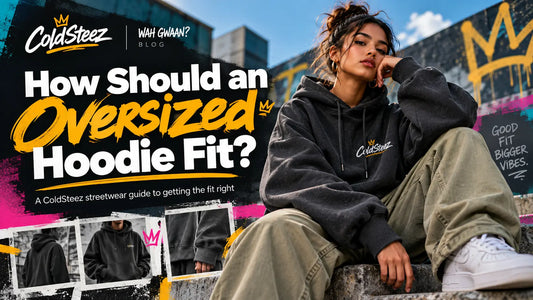 How Should an Oversized Hoodie Fit? The Complete Streetwear Guide ColdSteez - The Rebirth of Cool