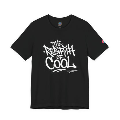 ColdSteez (CS002) - "The Rebirth of Cool" Tag Tee