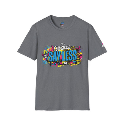 ColdSteez - CMY2K (CMY2K005T) - "Say Less" T-Shirt