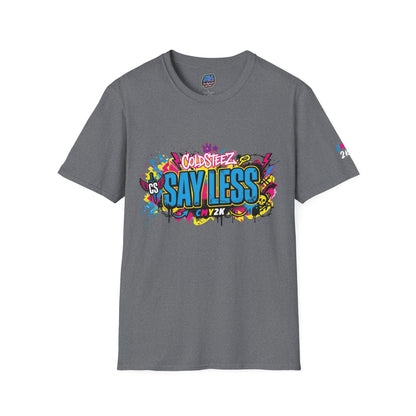 Say Less Graphic Tee — Bold Colorful Streetwear Shirt